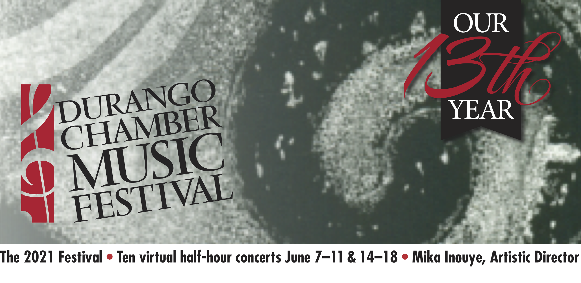 Durango Chamber Music Festival :: Ten half-hour concerts June 7-11 & 14-18, 2021